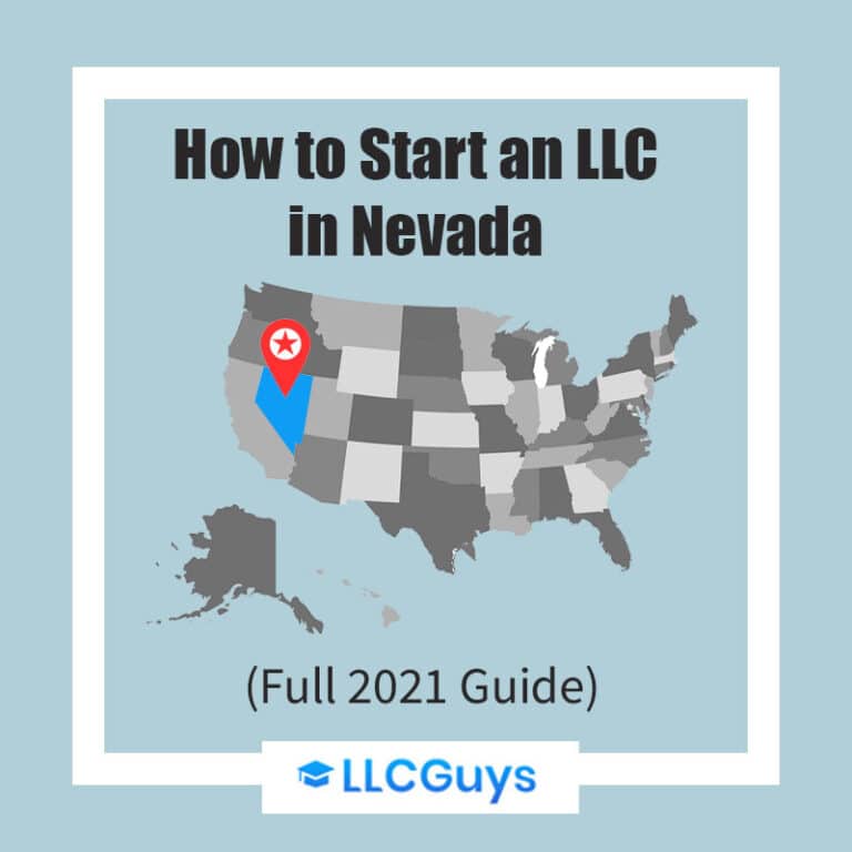 How To Start An LLC In Nevada (Full 2023 Guide, 8 Steps)