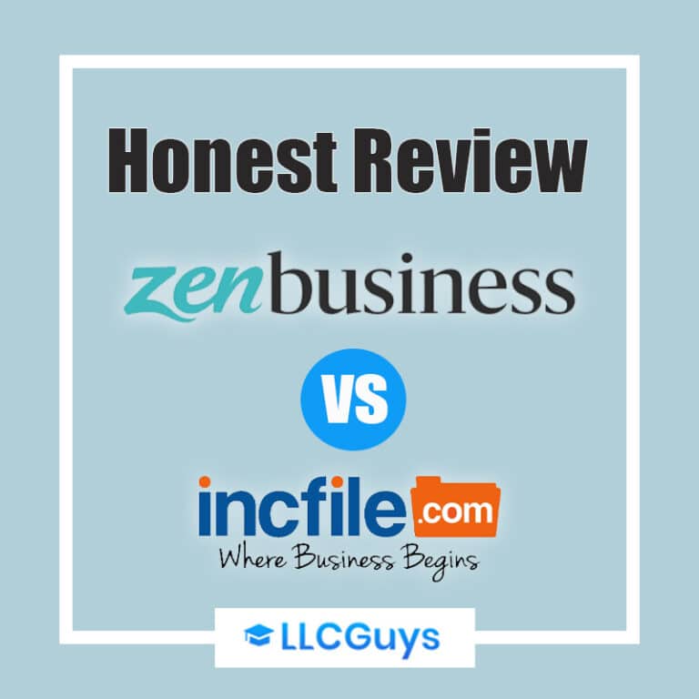 ZenBusiness Vs. IncFile (Honest Review): Which One Should You Choose?