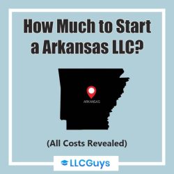 How-much-to-start-an-Arkansas-LLC.