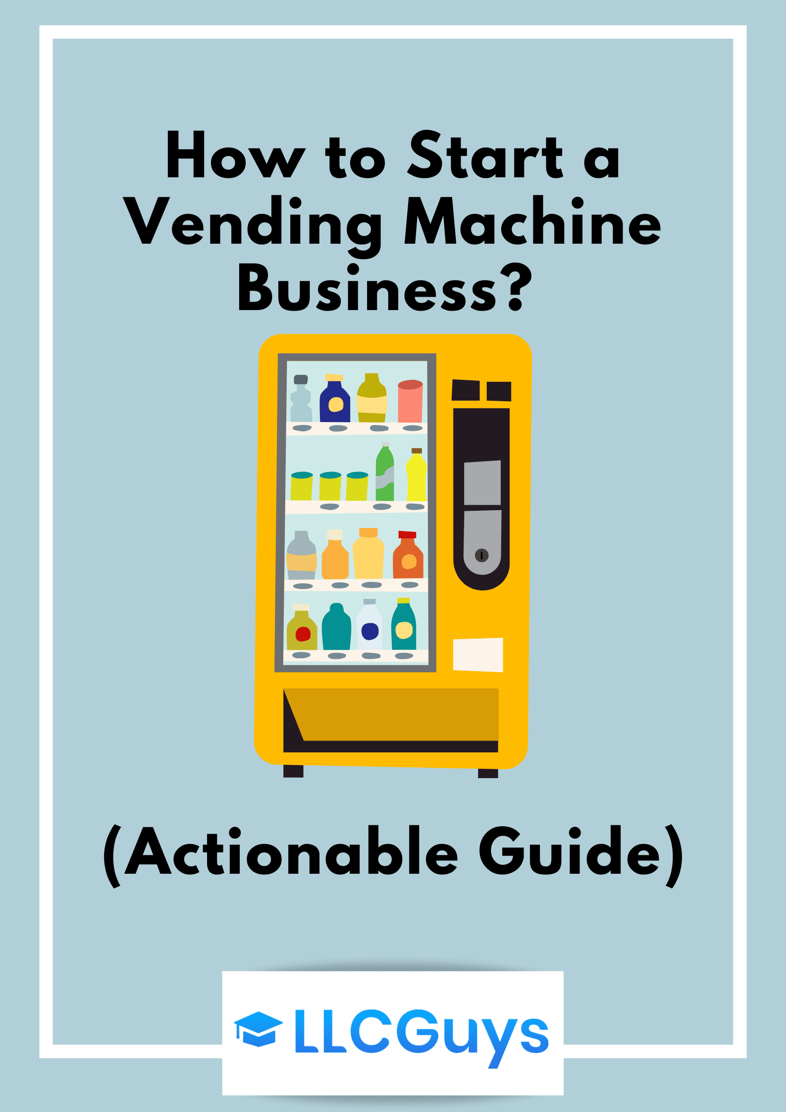 How To Do A Vending Machine Business