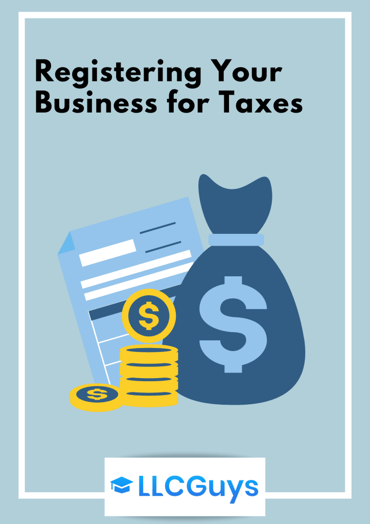 LLCGuys-Registering-Your-Business-for-Taxes