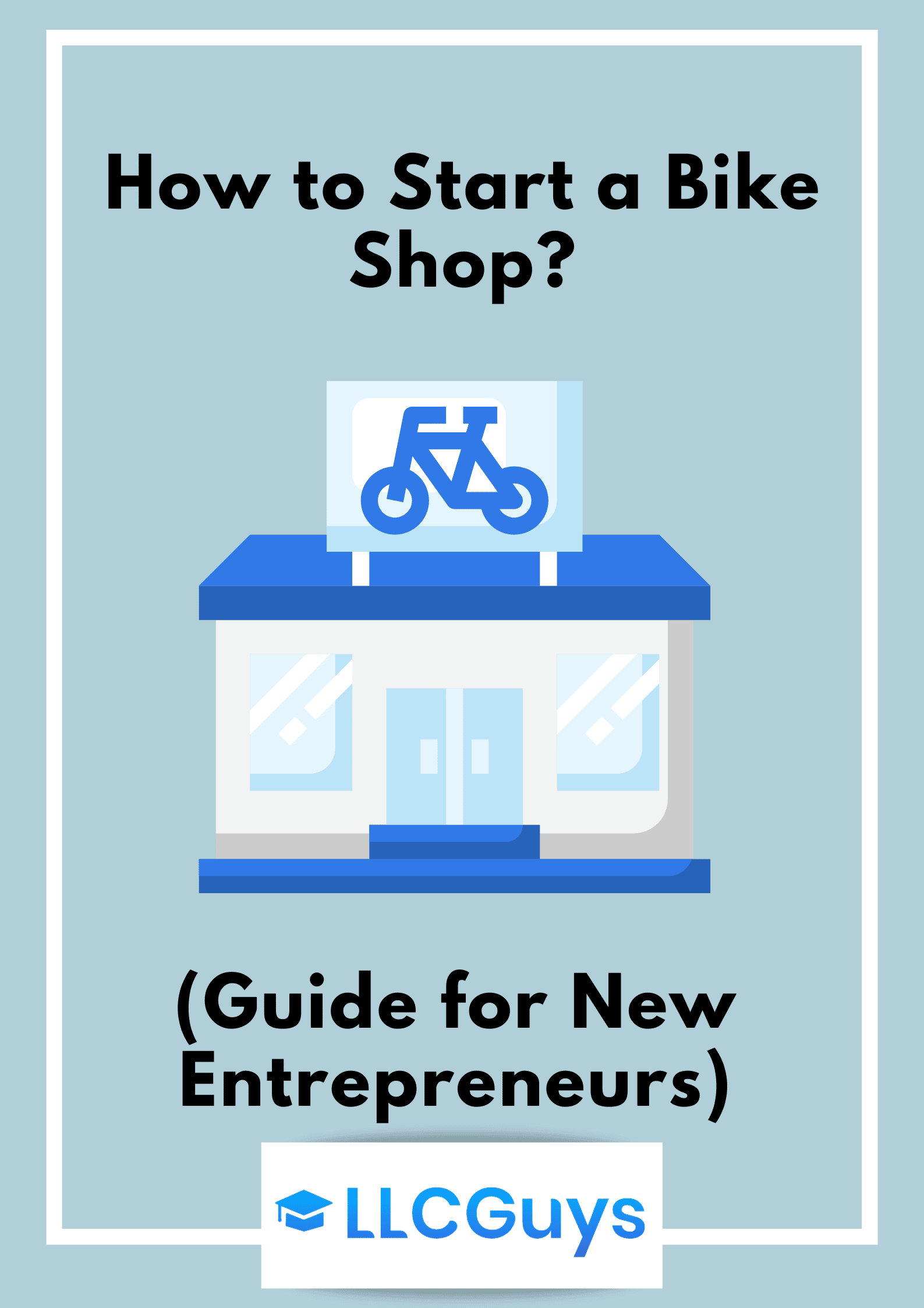 How to Start a Bike Shop? (Guide for New Entrepreneurs)