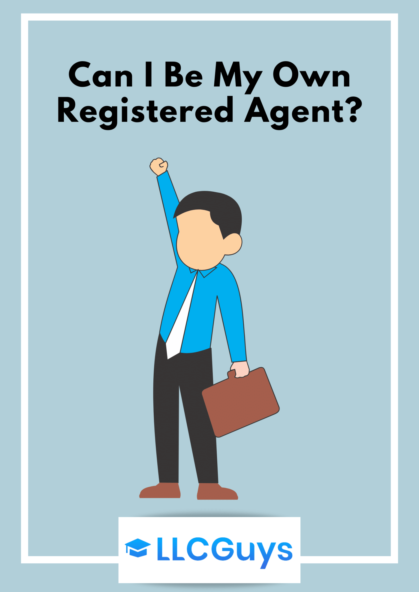 Who Should Be My Registered Agent